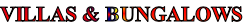 VILLAS & BUNGALOWS