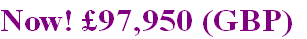Now! £97,950 (GBP)